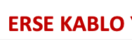 ERSE KABLO